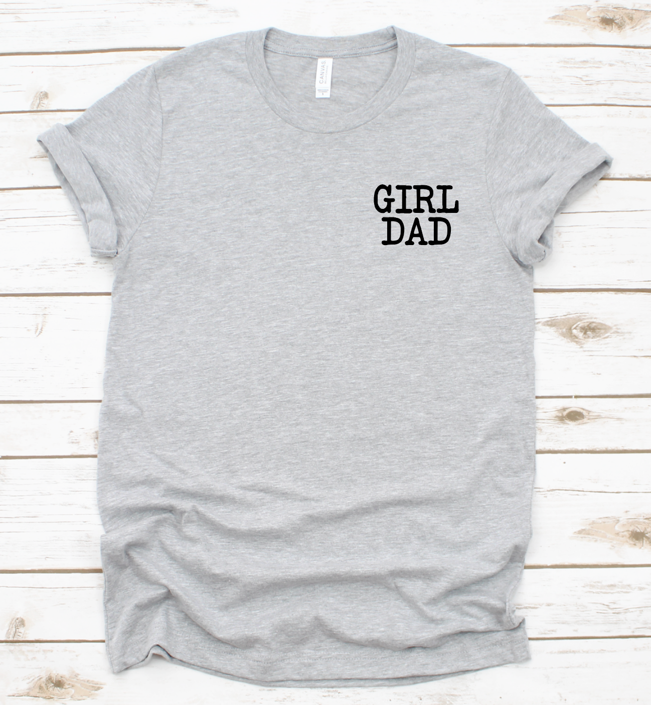 Girl Dad Tee Shirt