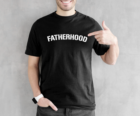 Fatherhood Tshirt