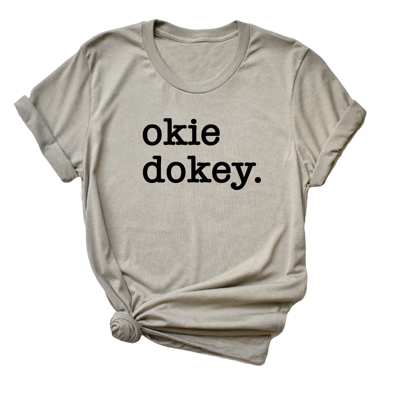 Okie Dokie Tee Shirt