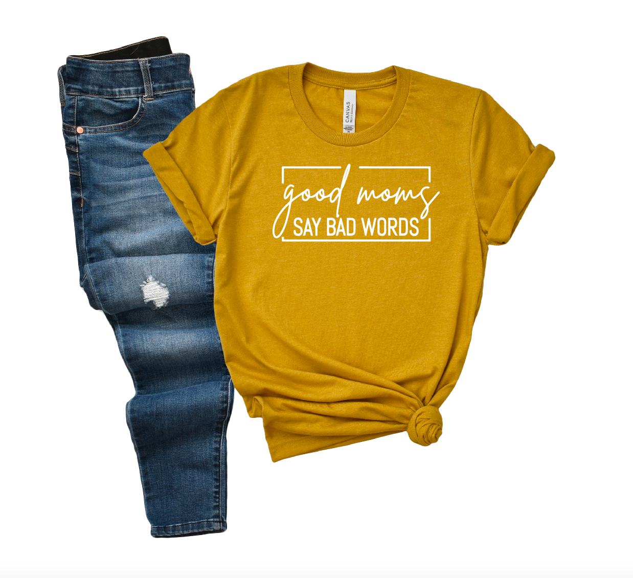 Good Moms Say Bad Words Tshirt