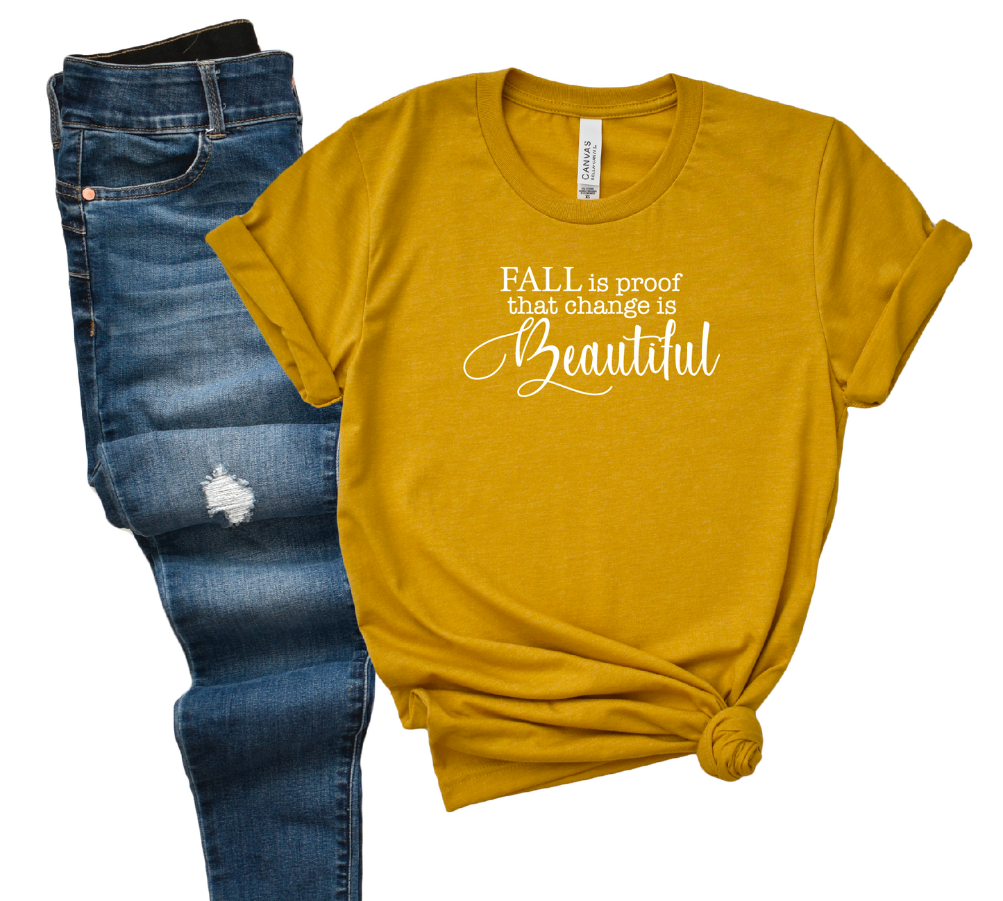 Fall is proof that change is Beautiful Tee Shirt